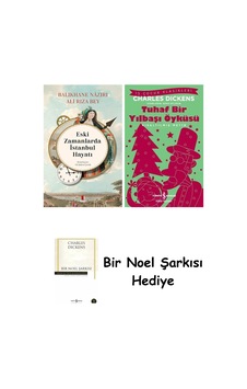 Eski Zamanlarda İstanbul Hayatı + Tuhaf Bir Yılbaşı Öyküsü + Bir Noel Şarkısı Eski Zamanlarda İstanbul Hayatı + Tuhaf Bir Yılbaşı Öyküsü + Bir Noel Şarkısı