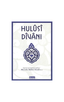 Hulusi Divanı / Mustafa Hulusi Efendi