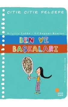 Günışığı Yayınları Ben Ve Başkaları - Çıtır Çıtır Felsefe 16 Bri Günışığı Yayınları Ben Ve Başkaları - Çıtır Çıtır Felsefe 16 Bri