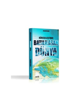 Küreselleştikçe Batılılaşan Dünya - İbrahim Aksu - Mostar Küreselleştikçe Batılılaşan Dünya - İbrahim Aksu - Mostar