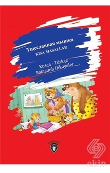 Kısa Masallar-Rusça Türkçe Bakışımlı Hikayeler- Dorlion Yayınevi
