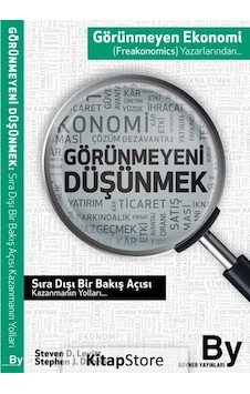 Görünmeyeni Düşünmek / Stephen J. Dubner Görünmeyeni Düşünmek / Stephen J. Dubner