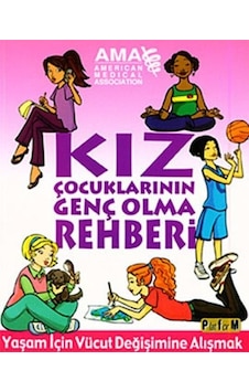 Kız Çocuklarının Genç Olma Rehberi