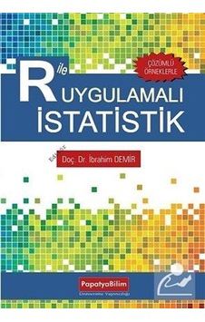 R ile Uygulamalı İstatistik- Papatya Bilim