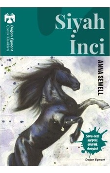 Siyah İnci-Çocuk Klasikleri - Anna Sewell - Doğan ve Egmont Yayıncılık