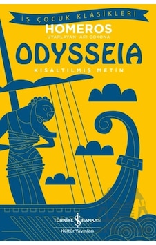 Odysseia Kısaltılmış Metin İş Bankası Kültür Yayınları Odysseia Kısaltılmış Metin İş Bankası Kültür Yayınları