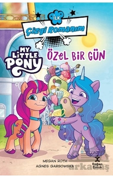 İlk Çizgi Romanım My Lıttle Pony-özel Bir Gün İlk Çizgi Romanım My Lıttle Pony-özel Bir Gün