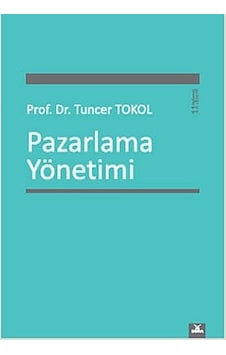 Pazarlama Yönetimi Tuncer Tokol  (2.EL )