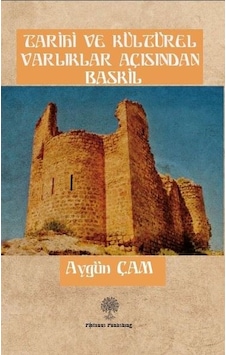 Tarihi ve Kültürel Varliklar Açisindan Baskil Tarihi ve Kültürel Varliklar Açisindan Baskil