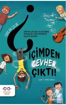 İçimden Cevher Çıktı! - Türkan Çolak - Cezve Çocuk İçimden Cevher Çıktı! - Türkan Çolak - Cezve Çocuk