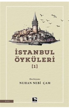 İstanbul Öyküleri 1 İstanbul Öyküleri 1