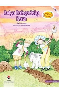 Arka Bahçedeki Kazı-Bilim Bunu Çözer - Gail Herman - Tübitak Yayınları Arka Bahçedeki Kazı-Bilim Bunu Çözer - Gail Herman - Tübitak Yayınları