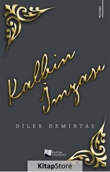 Kalbin İmzası - Dilek Demirtaş - Karina Yayınevi