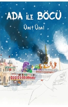 Ada ile Böcü - Ümit Ünal - Doğan ve Egmont Yayıncılık Ada ile Böcü - Ümit Ünal - Doğan ve Egmont Yayıncılık