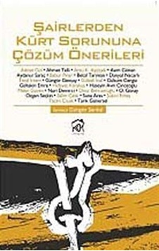 Şairlerden Kürt Sorununa Çözüm Önerileri - Güngör Şenkal - Kurgu Kültür
