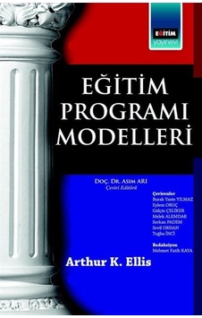 Eğitim Programı Modelleri / Arthur K. Ellis (202436524) Eğitim Programı Modelleri / Arthur K. Ellis (202436524)