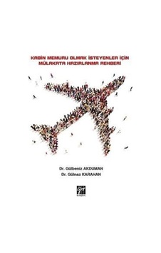 Kabin Memuru Olmak İsteyenler İçin Mülakata Hazırlanma Rehberi... Kabin Memuru Olmak İsteyenler İçin Mülakata Hazırlanma Rehberi...