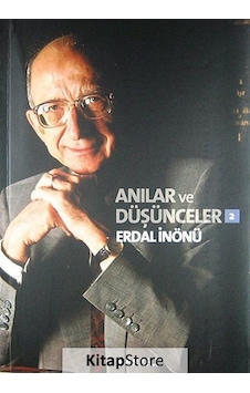 Anılar ve Düşünceler - 2 - Erdal İnönü - Boyut Yayın Grubu Anılar ve Düşünceler - 2 - Erdal İnönü - Boyut Yayın Grubu