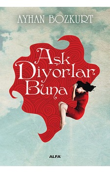 Aşk Diyorlar Buna + Yapışkanlı Not Kağıdı Aşk Diyorlar Buna + Yapışkanlı Not Kağıdı