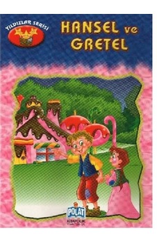 Yıldızlar Serisi - Hansel Ve Gretel- Polat Kitapçılık Yıldızlar Serisi - Hansel Ve Gretel- Polat Kitapçılık