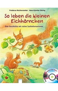 So leben die kleinen Eichhörnchern 9783401092645 So leben die kleinen Eichhörnchern 9783401092645
