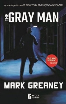 The Gray Man - Mark Greaney - Parola Yayınları The Gray Man - Mark Greaney - Parola Yayınları