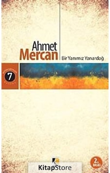 Bir Yanımız Yanardağ - Ahmet Mercan - Çıra Yayınları Bir Yanımız Yanardağ - Ahmet Mercan - Çıra Yayınları
