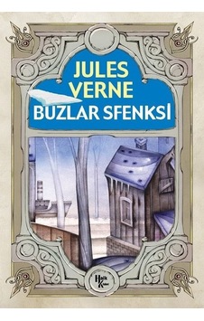 Buzlar Sfenksi - Jules Verne - Halk Kitabevi Buzlar Sfenksi - Jules Verne - Halk Kitabevi