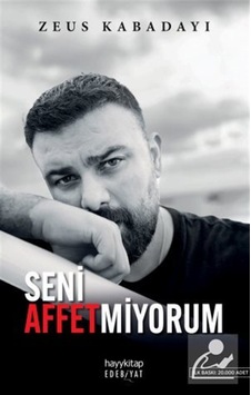 Seni Affetmiyorum / Zeus Kabadayı Seni Affetmiyorum / Zeus Kabadayı