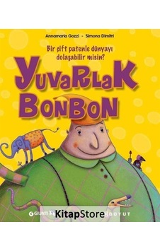 Yuvarlak Bonbon - Annamaria Gozzi - Simona Dimitri - Boyut Yayın Grubu Yuvarlak Bonbon - Annamaria Gozzi - Simona Dimitri - Boyut Yayın Grubu
