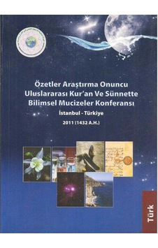 Özetler Araştırma Onuncu Uluslararası Kur'an Ve Sünnette Bilimsel Mucizeler Konferansı