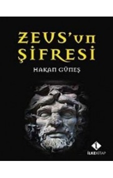 Zeus'un Şifresi - Hakan Güneş - İlke Basın Yayın Zeus'un Şifresi - Hakan Güneş - İlke Basın Yayın