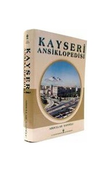 Kayseri Ansiklopedisi / Abdullah Satoğlu