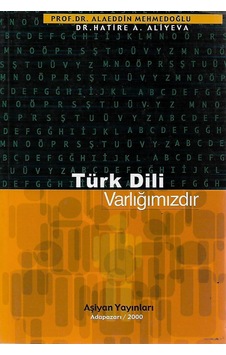 Türk Dili Varlığımızdır
