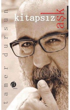Kitapsız Aşk - Tamer Dursun - Herdem Kitap Kitapsız Aşk - Tamer Dursun - Herdem Kitap