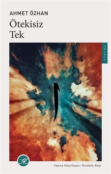 Ötekisiz Tek / Ahmet Özhan Ötekisiz Tek / Ahmet Özhan