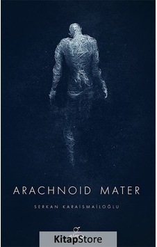 Arachnoid Mater / Serkan Karaismailoğlu Arachnoid Mater / Serkan Karaismailoğlu