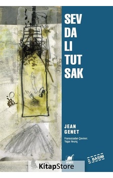 Kitapstore Sevdalı Tutsak / Jean Genet Kitapstore Sevdalı Tutsak / Jean Genet