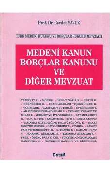 Medeni Kanun Borçlar Kanunu Ve Diğer Mevzuat - Cevdet Yavuz 2.el Medeni Kanun Borçlar Kanunu Ve Diğer Mevzuat - Cevdet Yavuz 2.el