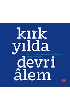 Kırk Yılda Devrialem & Fest Travel İle Geçmişten Geleceğe Kült... Kırk Yılda Devrialem & Fest Travel İle Geçmişten Geleceğe Kült...