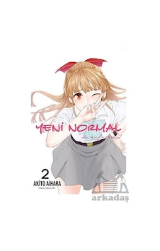 Yeni Normal-Cilt 2 - Akito Aihara - Komik Şeyler Yeni Normal-Cilt 2 - Akito Aihara - Komik Şeyler