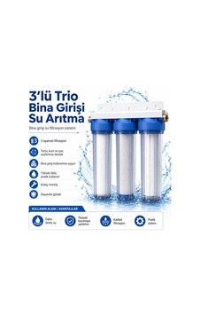 3 Lü Trio Premium Bina Girişi Su Arıtma Sistemi 3 Aşamalı Filtrasyon 3 Lü Trio Premium Bina Girişi Su Arıtma Sistemi 3 Aşamalı Filtrasyon