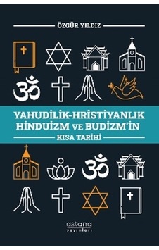 Yahudilik-hristiyanlık Hinduizm Ve Budizm İn Kısa Tarihi