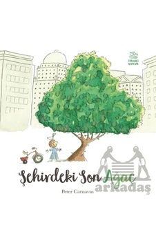 Şehirdeki Son Ağaç İthaki Çocuk Yayınları