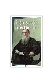 Itiraflarım / Lev N. Tolstoy 9786057775597 Itiraflarım / Lev N. Tolstoy 9786057775597