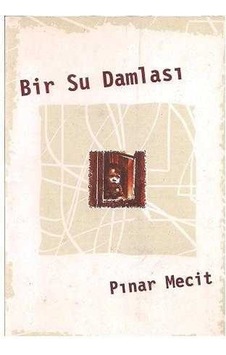 Bir Su Damlası - Pınar Mecit Bir Su Damlası - Pınar Mecit