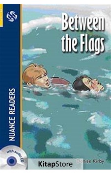 Between The Flags + Cd Nuance Readers Level-2 - Denise Kirby Between The Flags + Cd Nuance Readers Level-2 - Denise Kirby