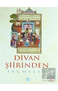 Divan Şiirinden Seçmeler- Mavi Çatı Yayınları Divan Şiirinden Seçmeler- Mavi Çatı Yayınları