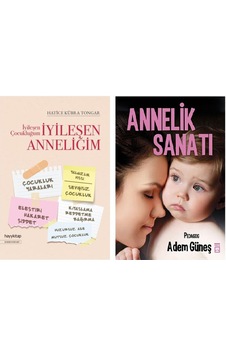 Iyileşen Çocukluğum Iyileşen Anneliğim + Annelik Sanatı 2 Kitap