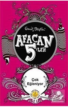 Afacan 5'ler Çok Eğleniyor - Enid Blyton - Artemis Çocuk